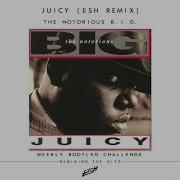 The Notorious B I G Juicy Esh Remix Wbc015