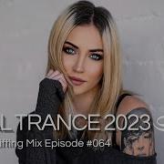 Awesome Uplifting Vocal Trance May 2023 Mix Soullifting Episode 064