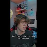 Kid Misses School Bus Fortnite