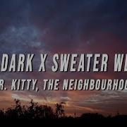 The Neighbourhood Sweater Weather Remix Tik Tok