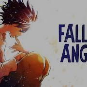 Nightcore Fallen Angel
