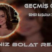 Deniz Bolat Geçmiş Ölsün