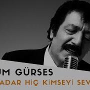 Senin Kadar Hiç Kimseyi Sevmedim
