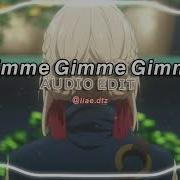 Gimme Gimme Gimme Edit Audio