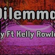 Yann Muller Dilemma By Nelly Kelly Rowland