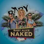 Baby Alice Naked Radio Edit