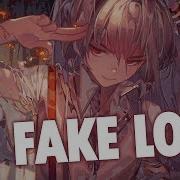 Nightcore Fake Love Lyrics