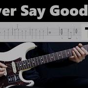 Never Say Goodbye Cover Guitar