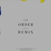 New Order Paradisew Remix