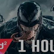 Venom Music Video 1 Hour