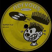 Believe Super Flu