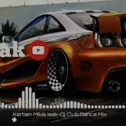 Dj Isak Club Dance Popuri Mix