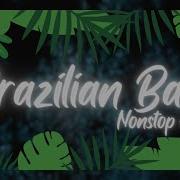 Brazilian Bass Remix 2022