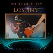 Mflex Sounds Team Destiny