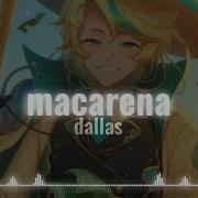 Macarena Full Tiktok Edit Audio