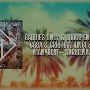 Cariben A Feat Manybeat Baddies Only