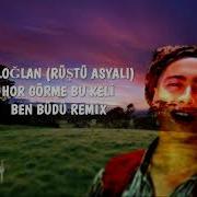 Keloğlan Hor Görme Bu Keli Ben Büdü Remi X 2020
