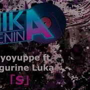 Yuyoyuppe Ft Megurine Luka S Melis Nika Lenina Russian Version