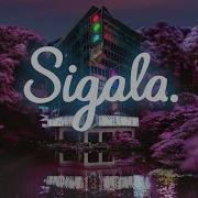 Sigala We Got Love Lyrics
