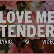 Love Me Tender Lyrics