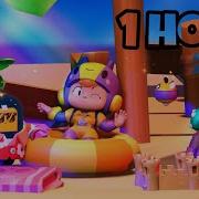 1 Hour Brawl Stars Summer