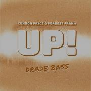 Up Drade Bass Music