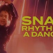 Snap Rhythm Is A Dancer Remix Hd