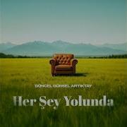 Her Şey Yolunda Güncel