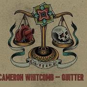 Quitter Cameron Whitcomb