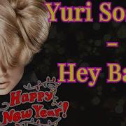 Yuri Sosnin Hey Baby New 2021