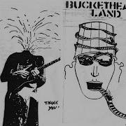 Bucketheadland Feel Pain