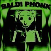 Baldi Phonk