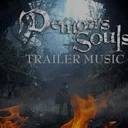 Demon S Souls Remake Official Announcement Trailer Music Extended