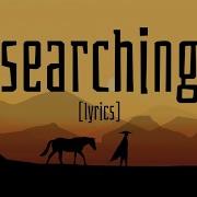 Alainite Searching Lyrics Amv