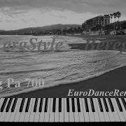 Korgstyle Berega Remix Korg Pa 700 Eurodance 2018 New