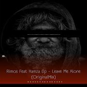 Leave Me Alone Rimos