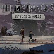 Life Is Strange 2 Ep2 Ost Daniel S Sorrow