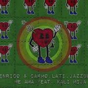 Me Ama By Jazzuelle Kali Mija Enrico Carmo Lati