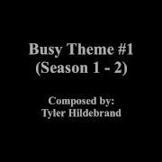 Busy Theme Season 1