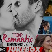 Top Ten Hindi 2019 Songs