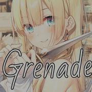 Nightcore Grenade Female Version Lyrics