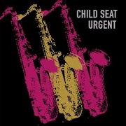Urgent Child Seat