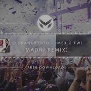 Elgrandetoto Jme3 O Twi Madni Remix
