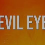 Hippie Sabotage Devil Eyes Lyrics
