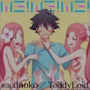 Teddyloid Feat Daoko Me Me Me Part 3