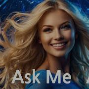 Ask Me Al Pop Song S7