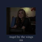 Angel By The Wings Sia Slowed
