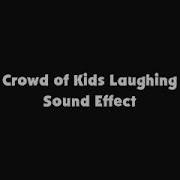 Kids Laughter Crowd