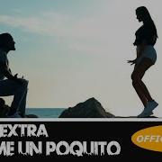 Grupo Extra Quiereme Un Poquito Official Video Bachata