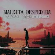 Dj Reik Maldita Despedida